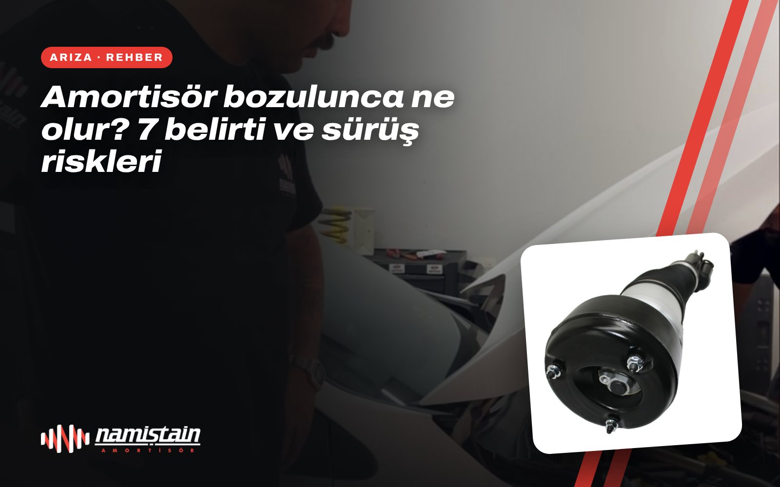 Amortisör bozulunca ne olur? 7 belirti ve sürüş riskleri