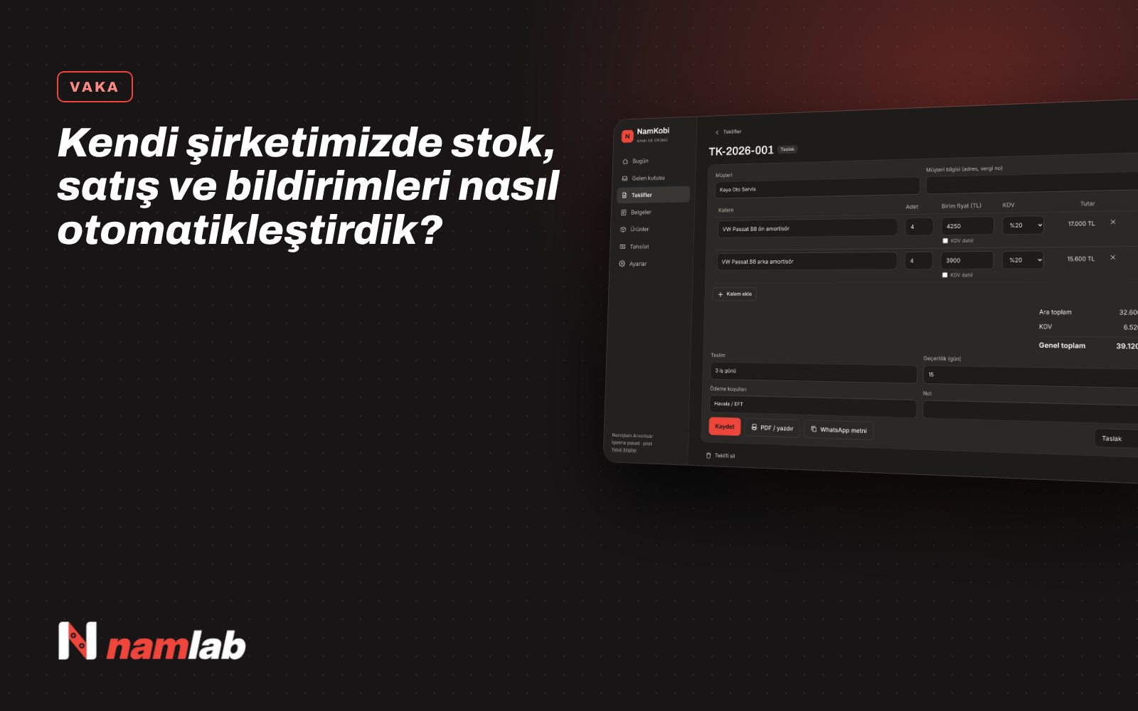 Kendi şirketimizde stok, satış ve bildirimleri nasıl otomatikleştirdik?